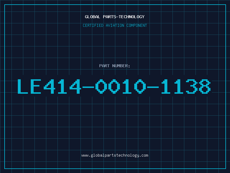 Aviation Part LE414-0010-1138