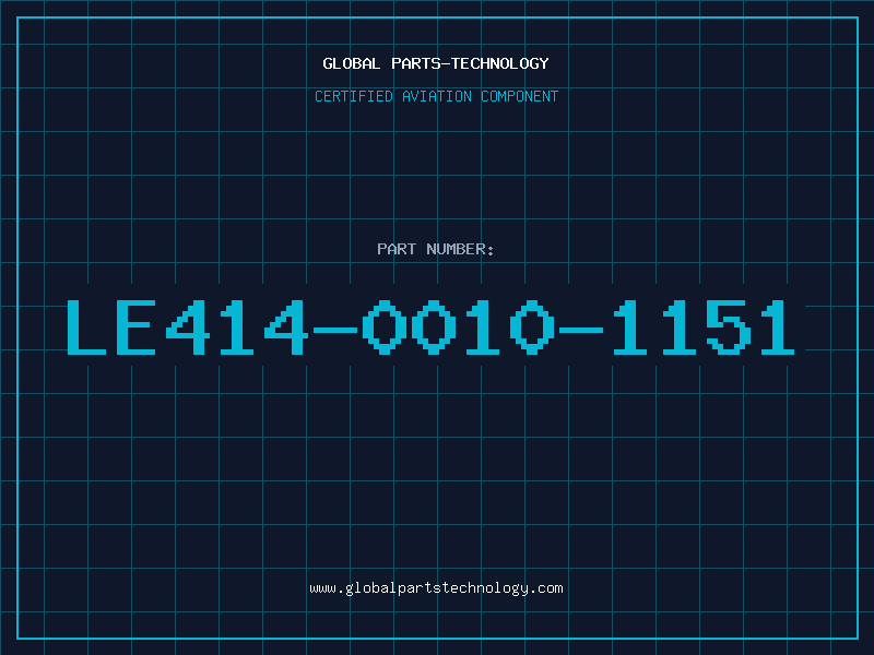 Aviation Part LE414-0010-1151