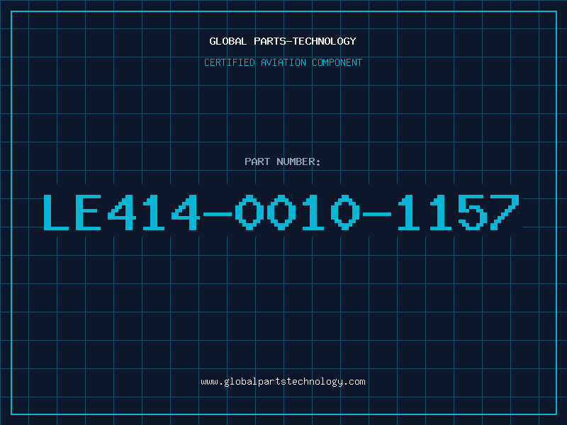 Aviation Part LE414-0010-1157