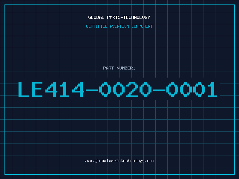 Aviation Part LE414-0020-0001