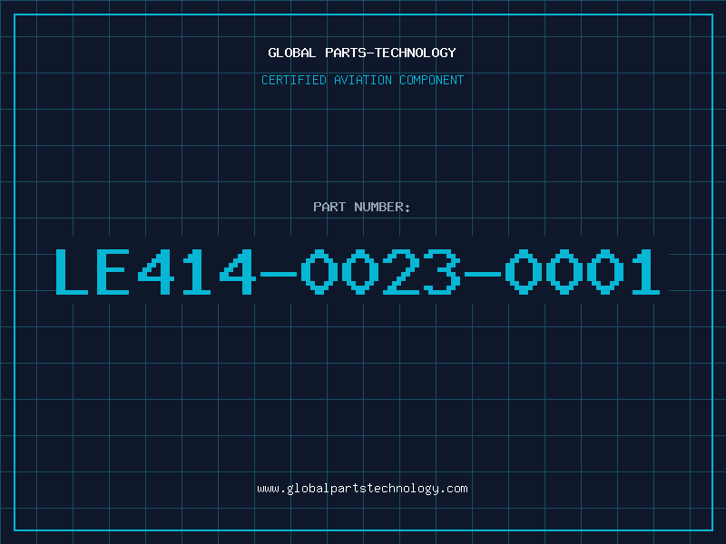 Aviation Part LE414-0023-0001