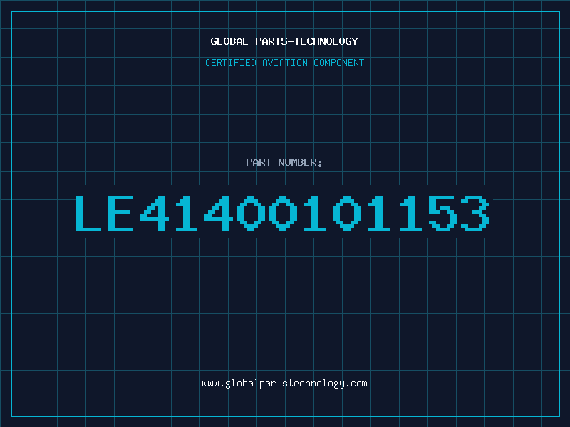 Aviation Part LE41400101153