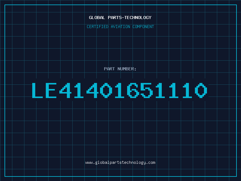 Aviation Part LE41401651110