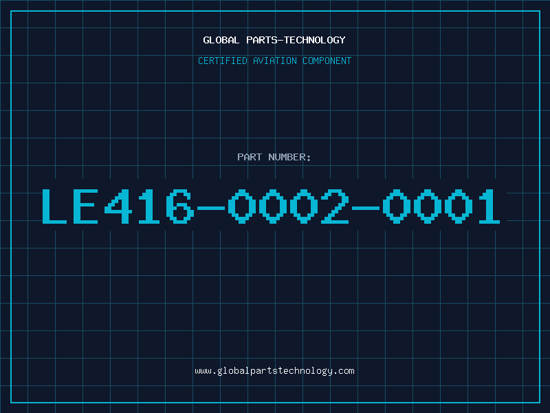 Aviation Part LE416-0002-0001