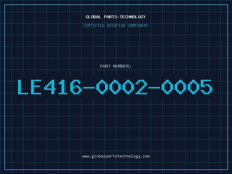 Aviation Part LE416-0002-0005