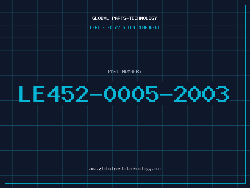 Aviation Part LE452-0005-2003