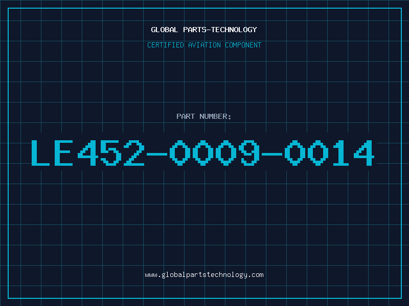 Aviation Part LE452-0009-0014