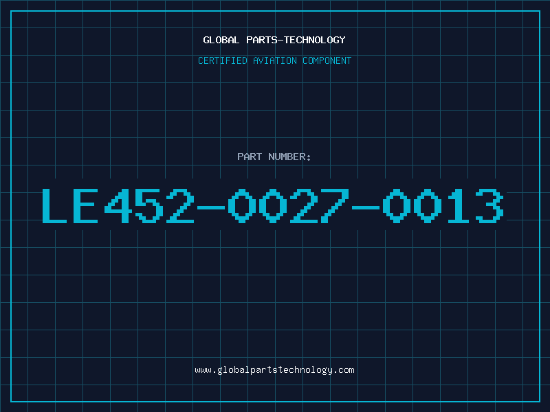 Aviation Part LE452-0027-0013