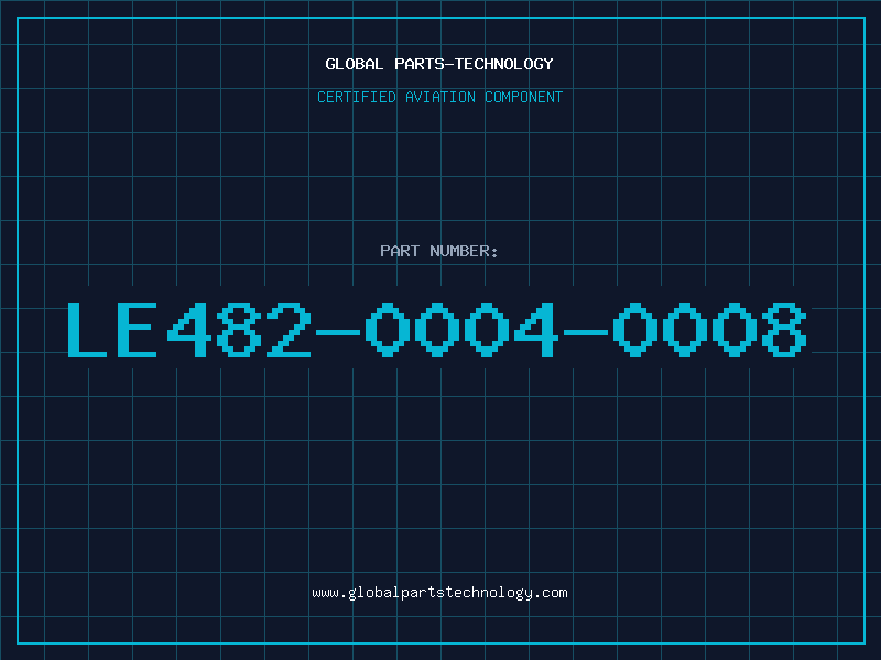 Aviation Part LE482-0004-0008