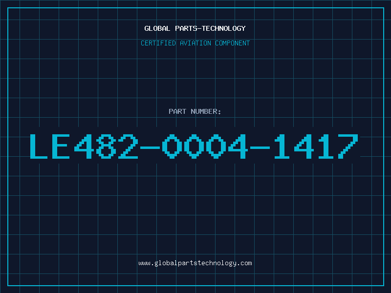Aviation Part LE482-0004-1417