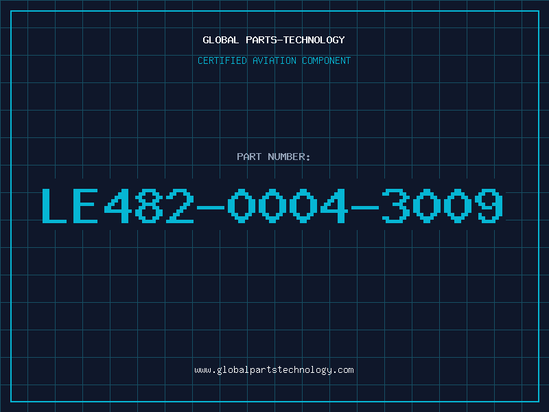 Aviation Part LE482-0004-3009