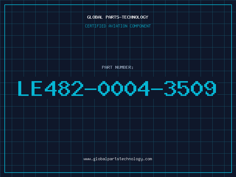 Aviation Part LE482-0004-3509