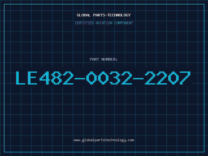 Aviation Part LE482-0032-2207