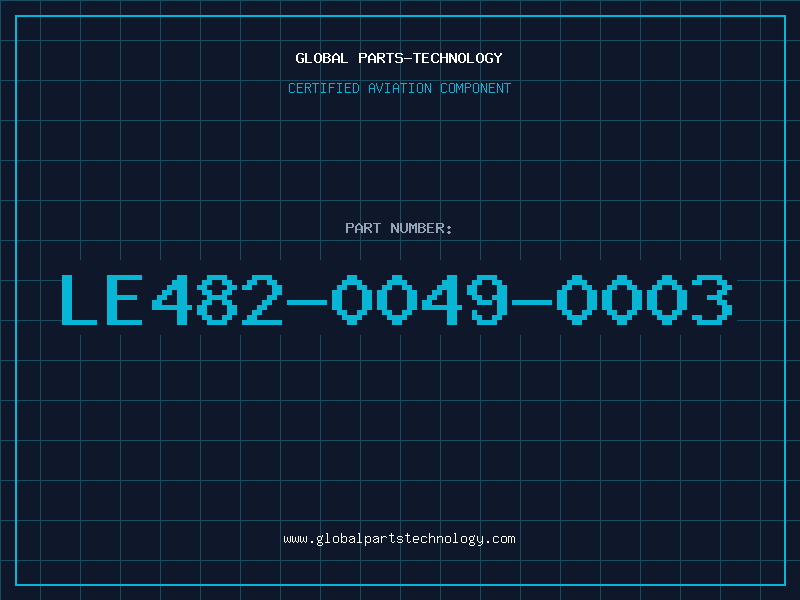 Aviation Part LE482-0049-0003