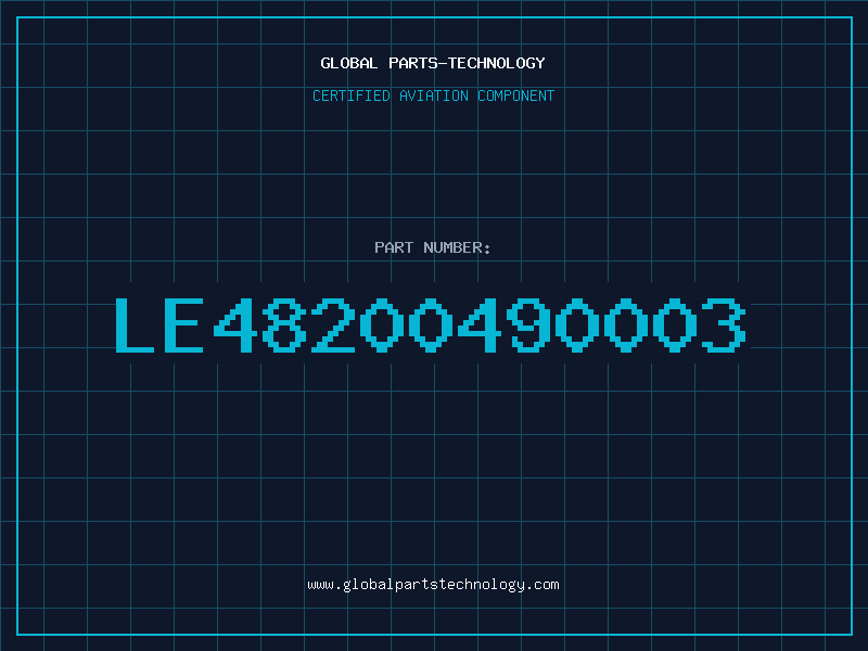 Aviation Part LE48200490003