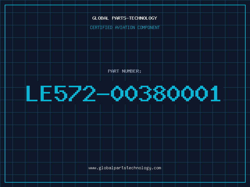 Aviation Part LE572-00380001