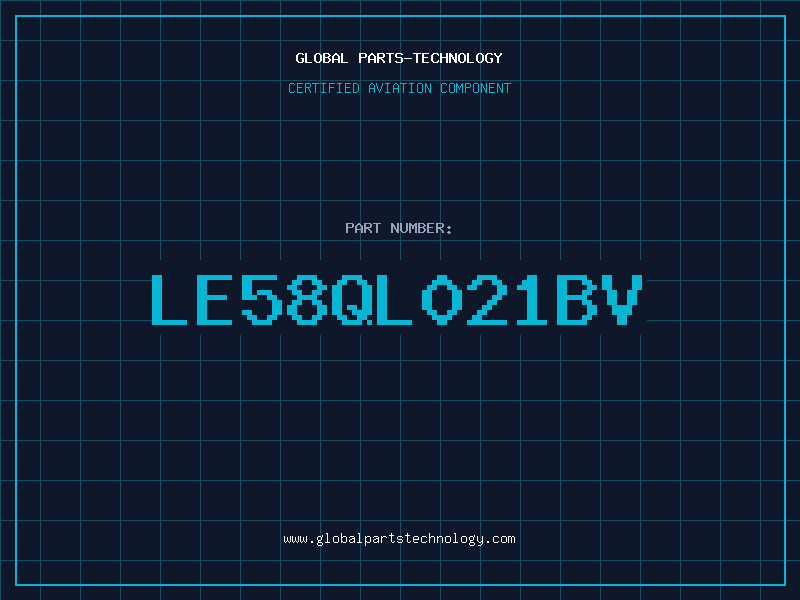 Aviation Part LE58QL021BV