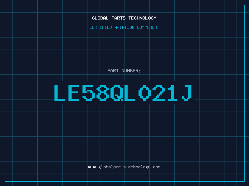 Aviation Part LE58QL021J