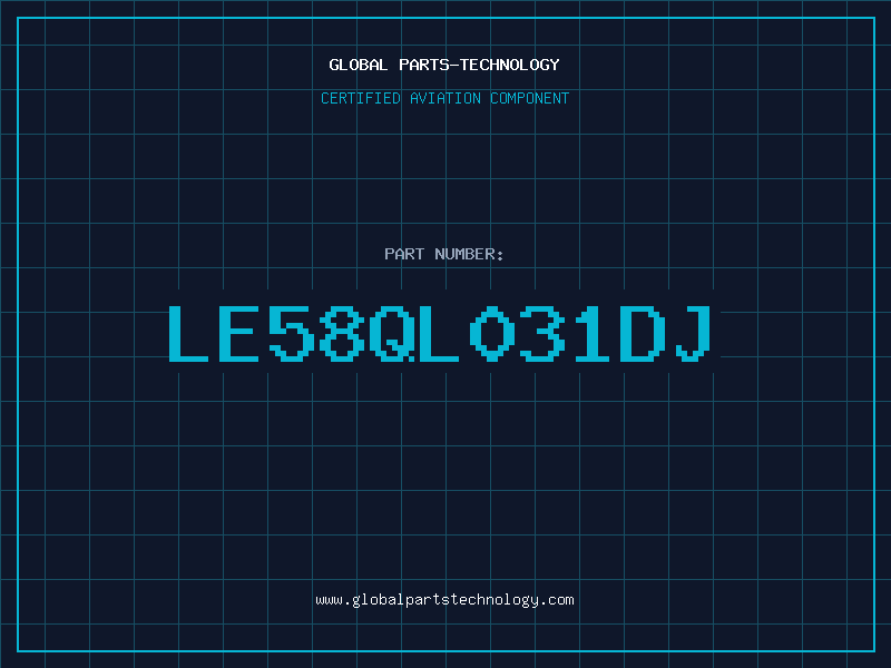 Aviation Part LE58QL031DJ