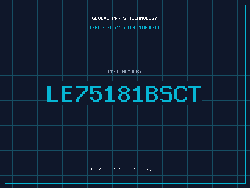 Aviation Part LE75181BSCT