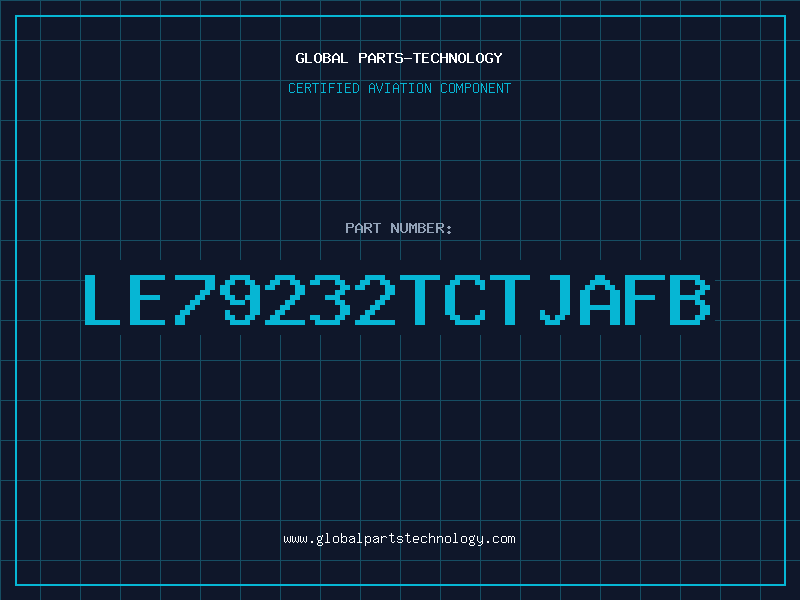 Aviation Part LE79232TCTJAFB