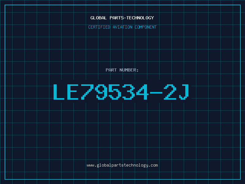 Aviation Part LE79534-2J