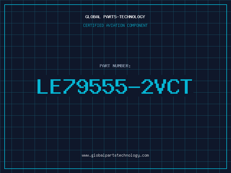 Aviation Part LE79555-2VCT