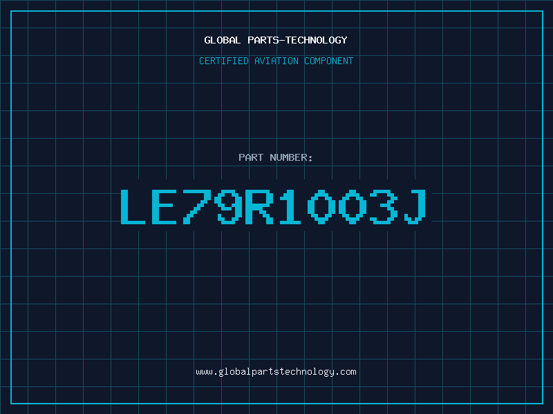 Aviation Part LE79R1003J