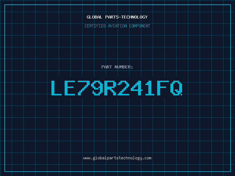 Aviation Part LE79R241FQ