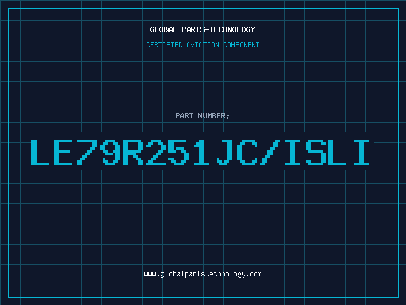 Aviation Part LE79R251JC/ISLI