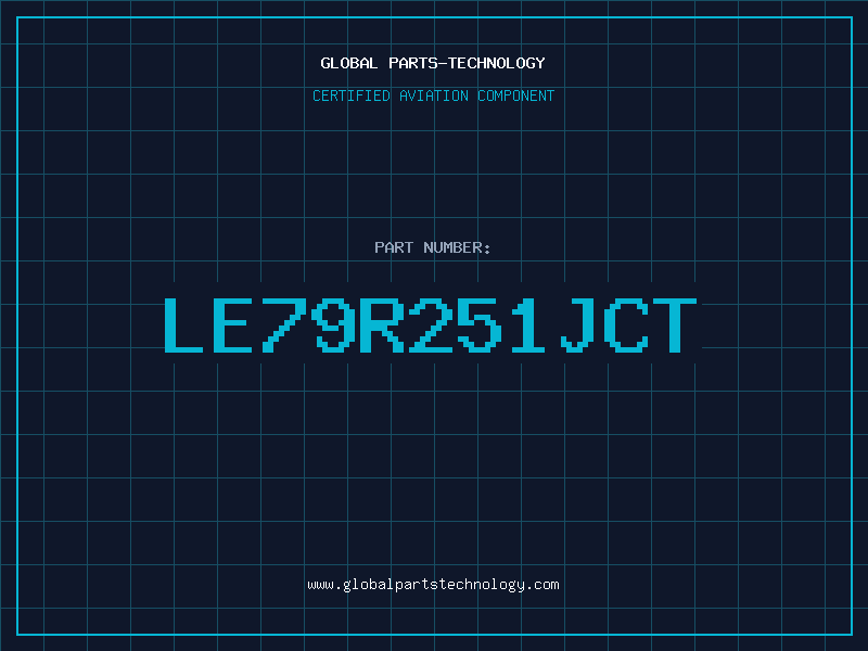 Aviation Part LE79R251JCT
