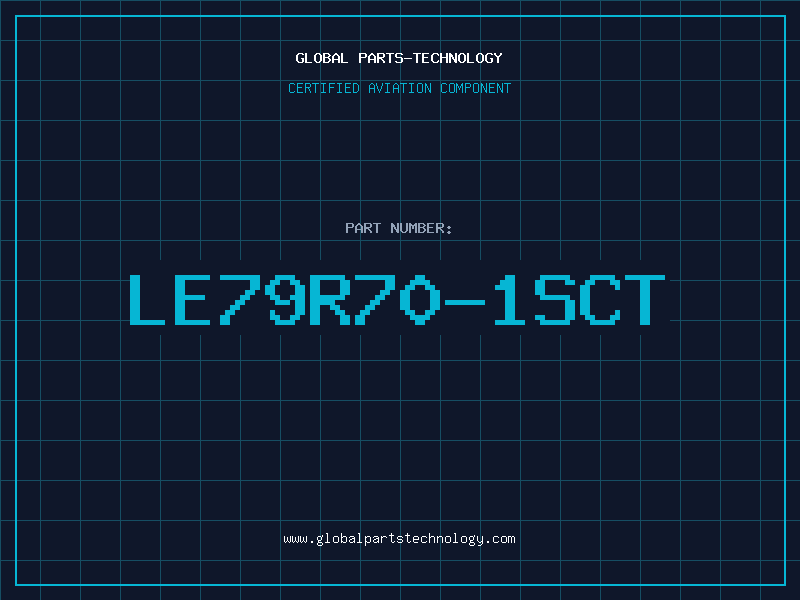 Aviation Part LE79R70-1SCT