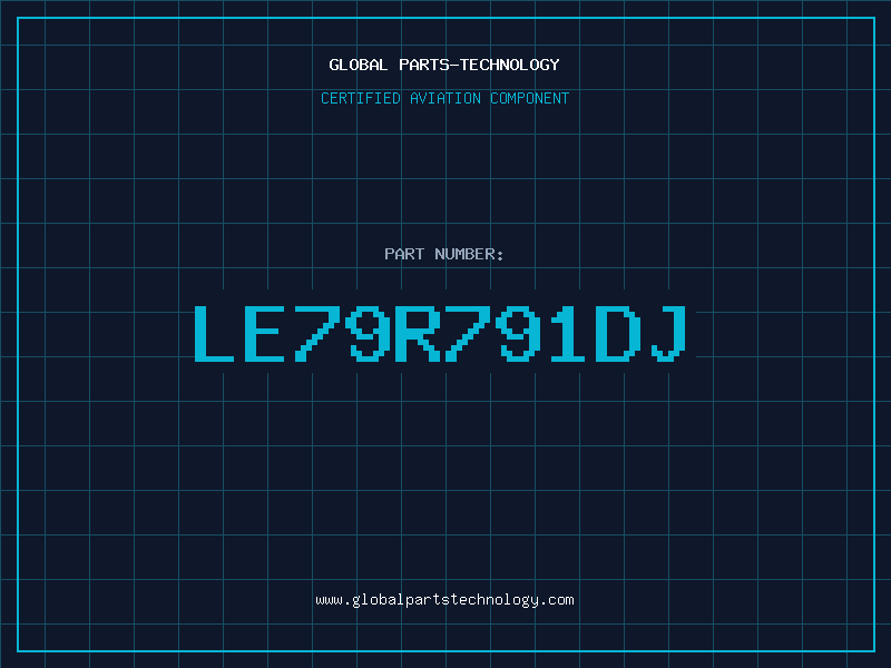 Aviation Part LE79R791DJ