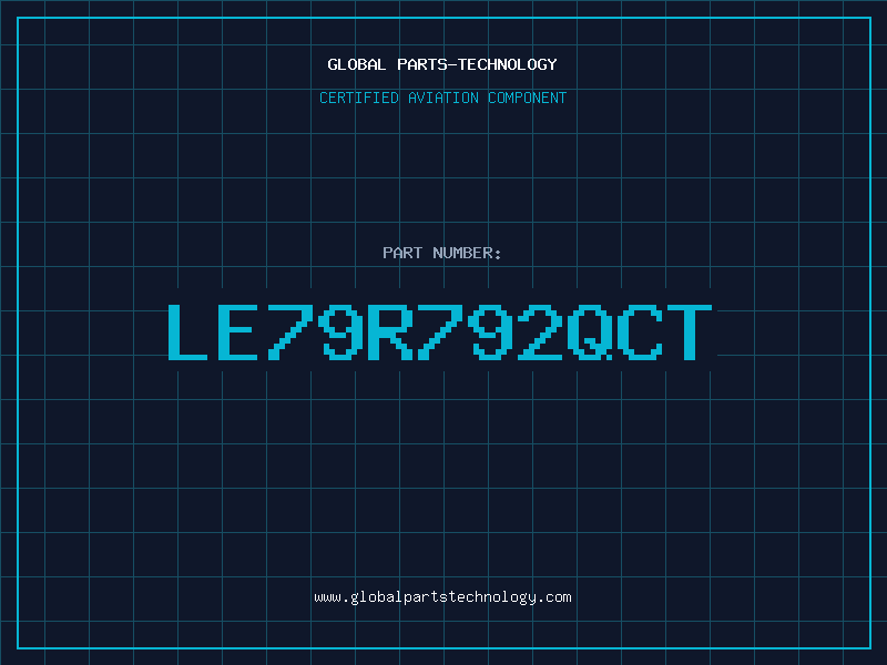 Aviation Part LE79R792QCT