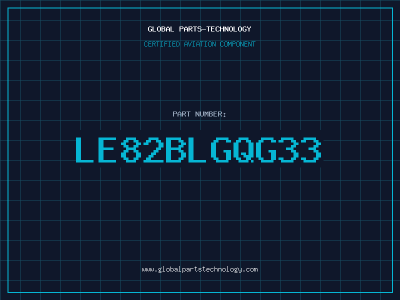 Aviation Part LE82BLGQG33
