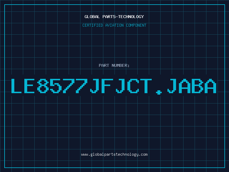Aviation Part LE8577JFJCT.JABA