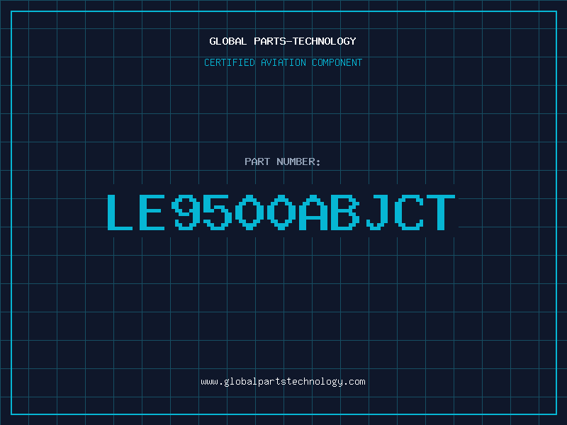 Aviation Part LE9500ABJCT