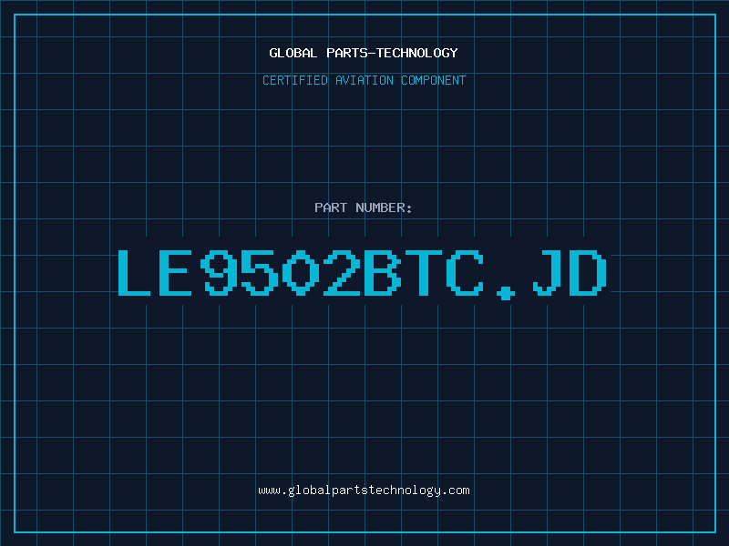 Aviation Part LE9502BTC.JD