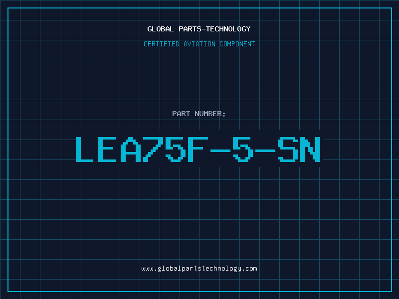 Aviation Part LEA75F-5-SN