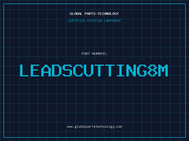 Aviation Part LEADSCUTTING8M