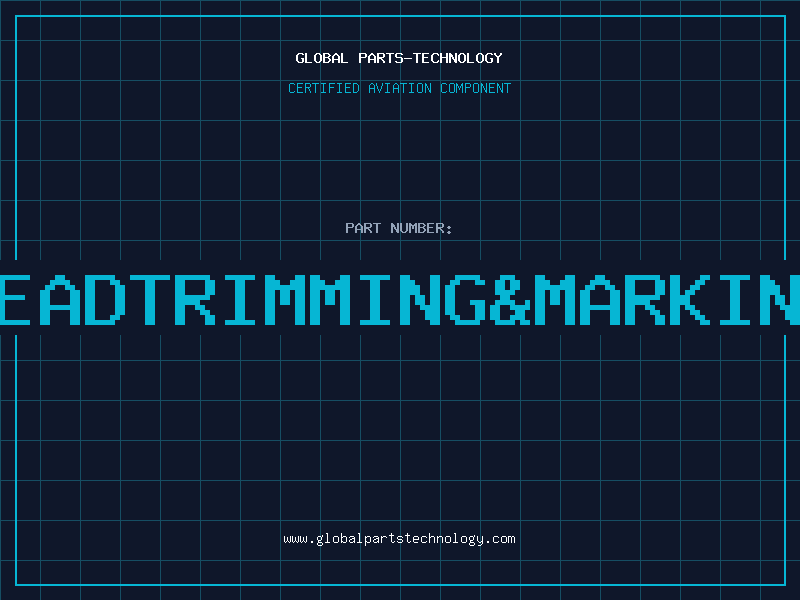 Aviation Part LEADTRIMMING&MARKING