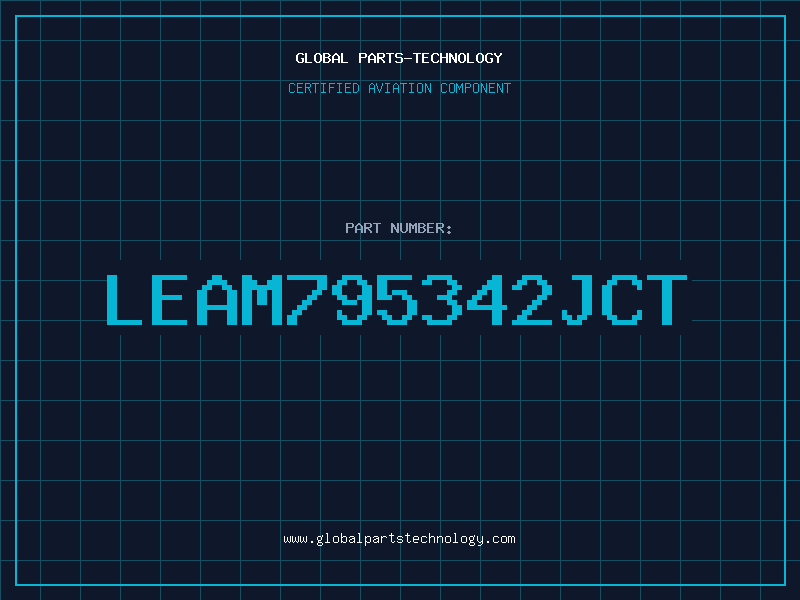 Aviation Part LEAM795342JCT