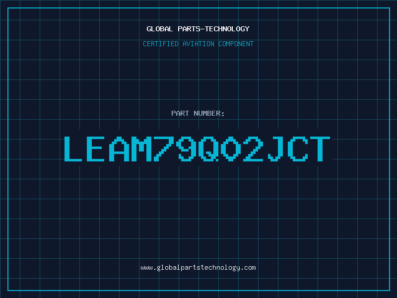 Aviation Part LEAM79Q02JCT