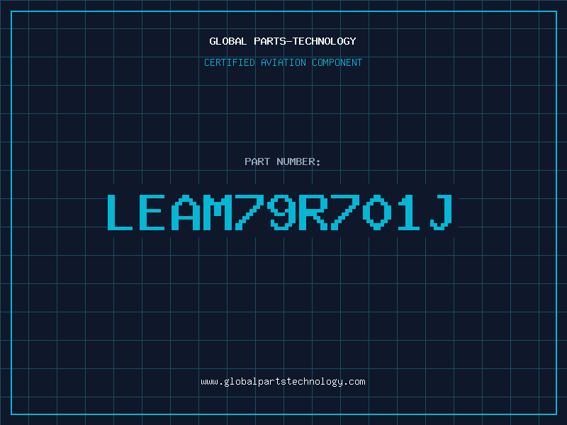 Aviation Part LEAM79R701J
