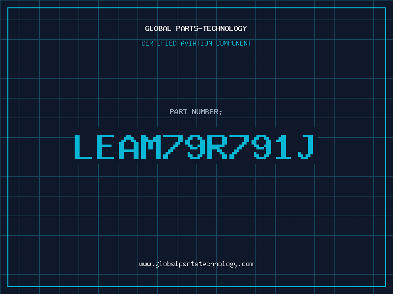Aviation Part LEAM79R791J