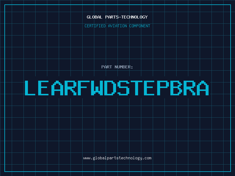 Aviation Part LEARFWDSTEPBRA