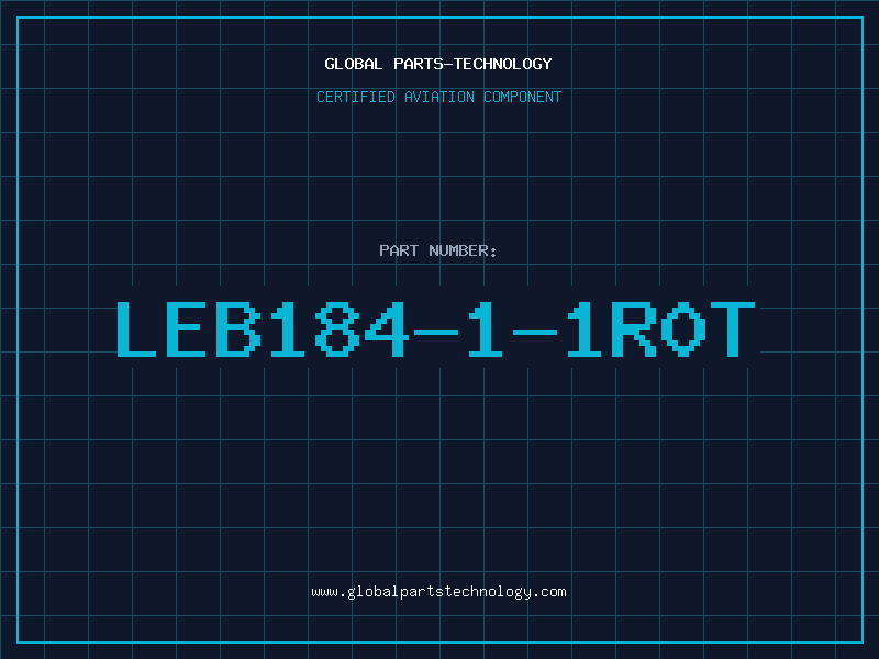 Aviation Part LEB184-1-1R0T