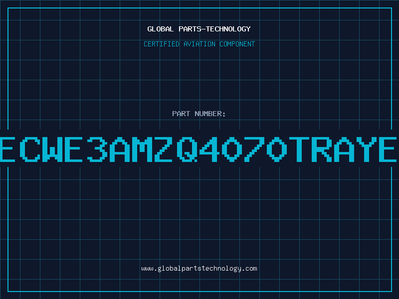 Aviation Part LECWE3AMZQ4070TRAYES