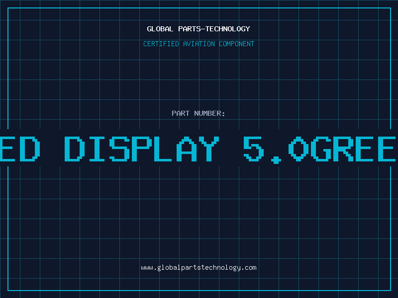 Aviation Part LED DISPLAY 5.0GREEN
