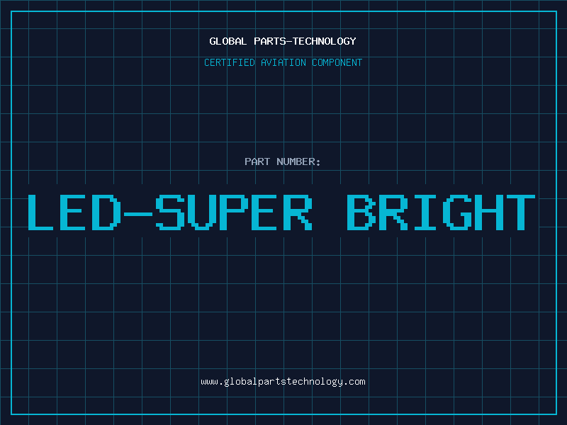 Aviation Part LED-Super Bright